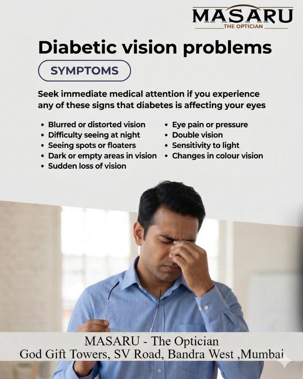 Diabetic vision problems: seek immediate medical attention for blurred vision, floaters, dark areas, sudden vision loss, eye pain and other symptoms.