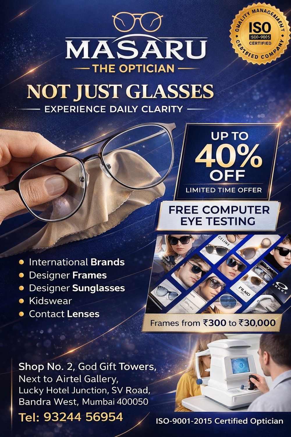 Not just glasses: up to 40% off for a limited time, free computer eye testing, international brands, designer frames and sunglasses, kidswear and contact lenses. Frames from ₹300 to ₹30,000.